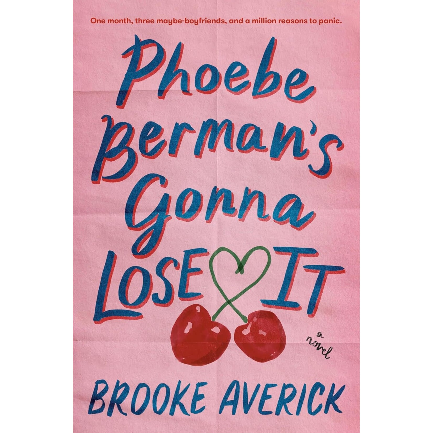 Phoebe Berman's Gonna Lose It: A Novel