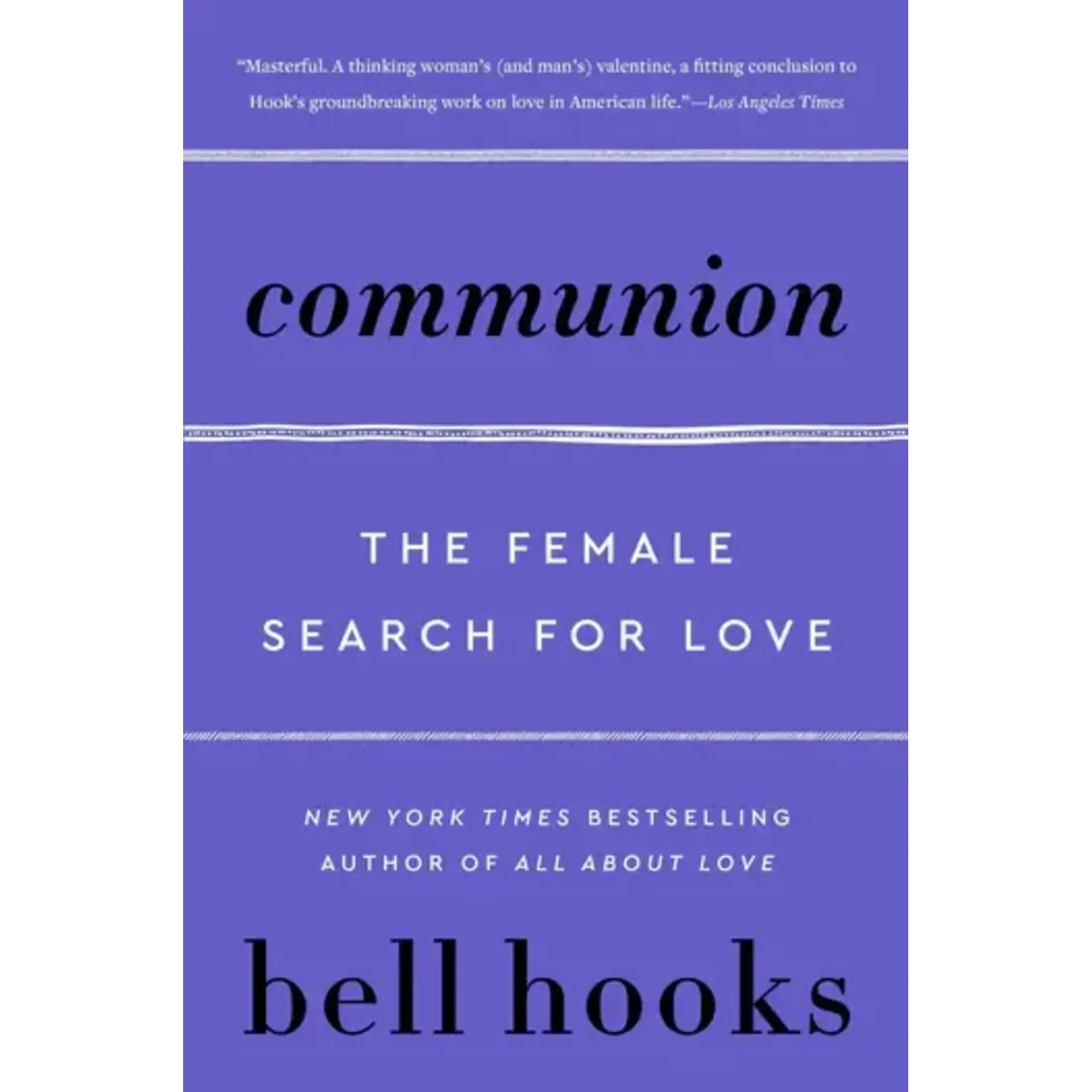 Communion: The Female Search for Love (Love Trilogy)