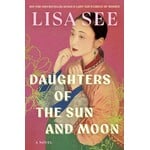 Daughters of the Sun and Moon: A Novel