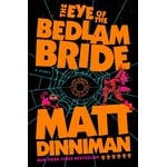 The Eye of the Bedlam Bride (Dungeon Crawler Carl #6)