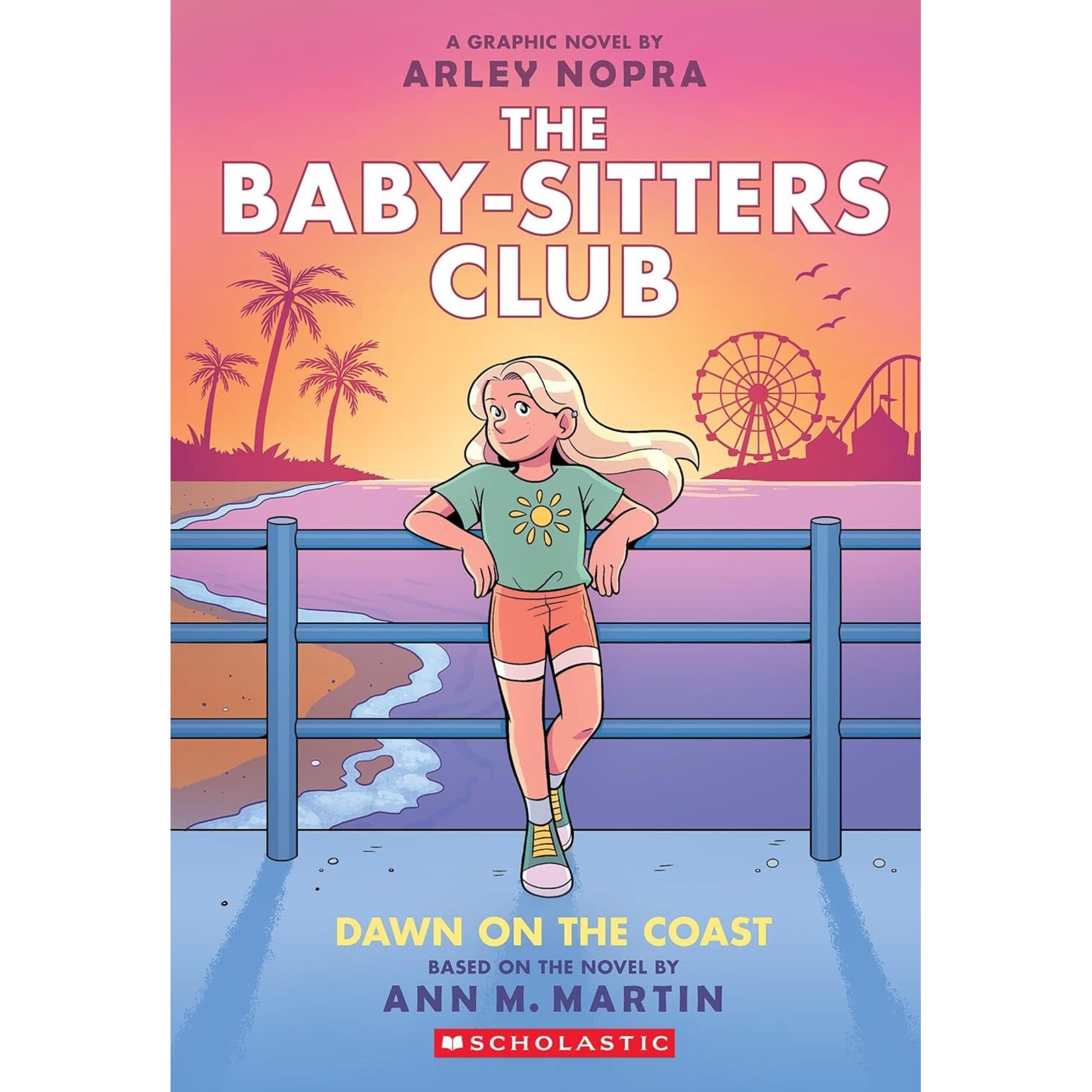 Dawn on the Coast: A Graphic Novel (The Baby-Sitters Club Graphic Novels #19)