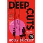 Deep Cuts: A Novel