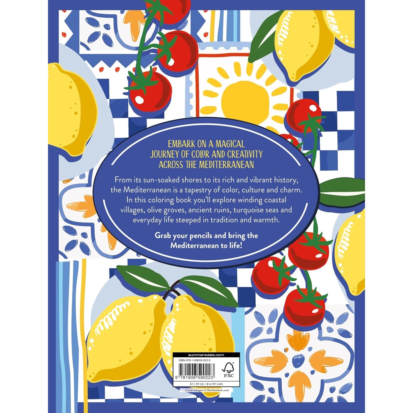 The Mediterranean Coloring Book: A Colorful and Creative Journey Through a Region of Endless Sunshine and Timeless Charm