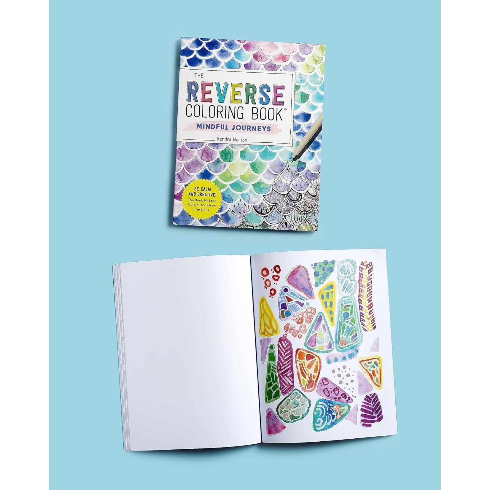 The Reverse Coloring Book: Mindful Journeys