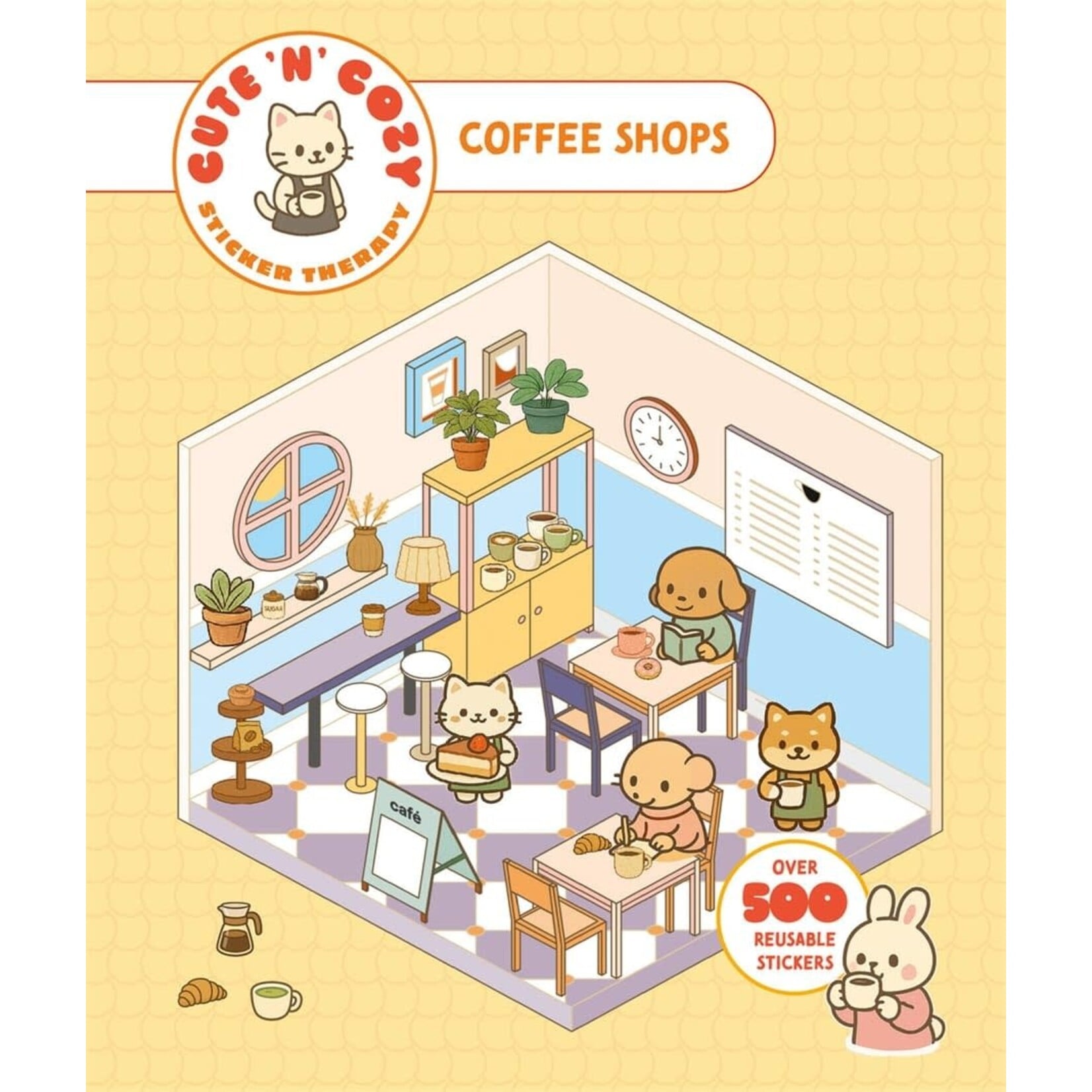 Cute 'n' Cozy Sticker Therapy: Coffee Shops: Over 500 Reusable Stickers!