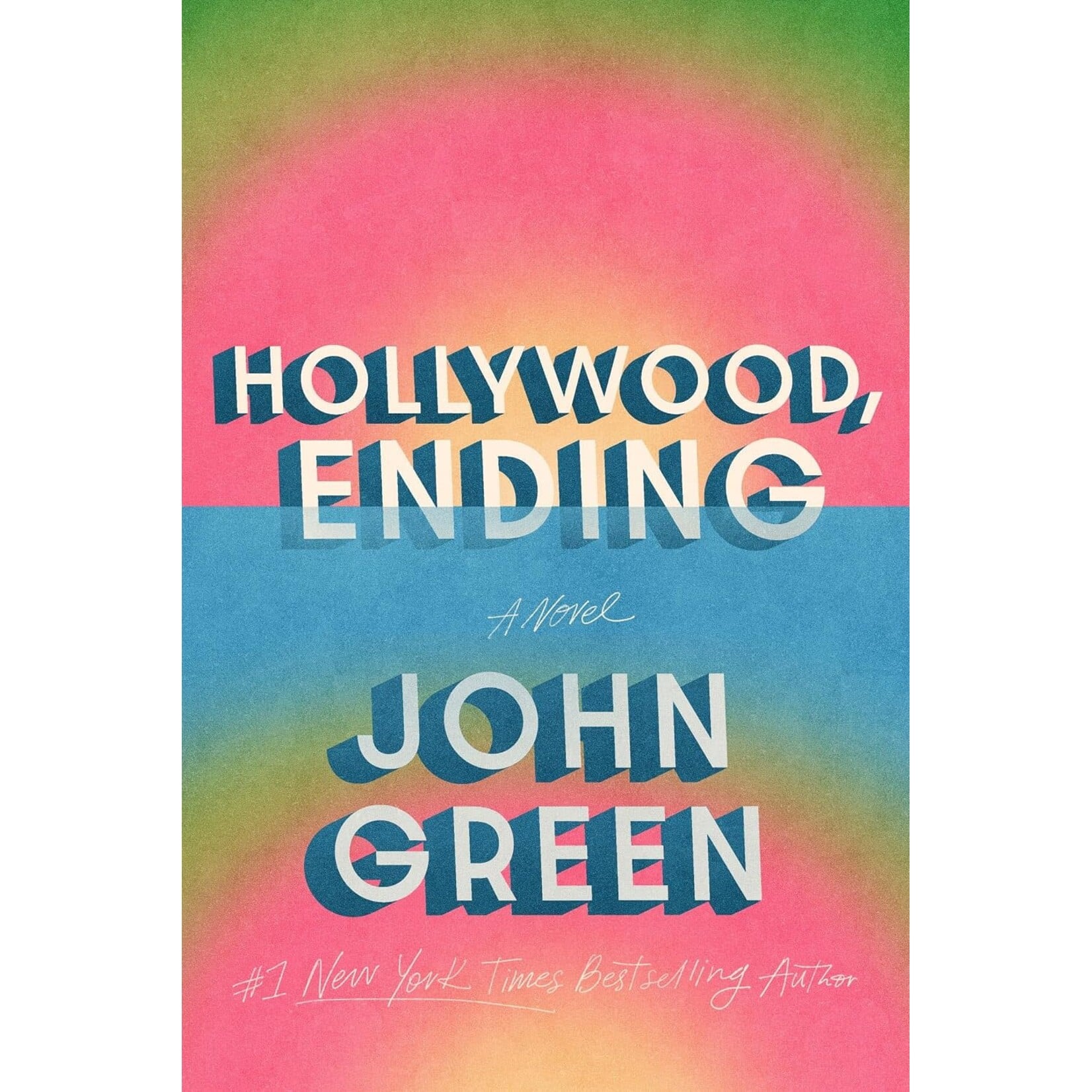 Hollywood, Ending: A Novel