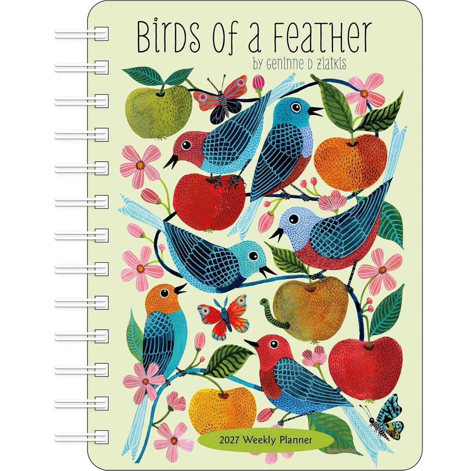 Birds of A Feather 2027 Weekly Calendar By Geninne D Zlatkis