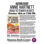 LEXINGTON - Author Event with Annie Hartnett "Road to Tender Hearts" - Friday Oct. 16th 2026 @7PM, Maxima Book Center (Lexington, MA)