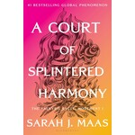 A Court of Splintered Harmony (A Court of Thorns and Roses #6)