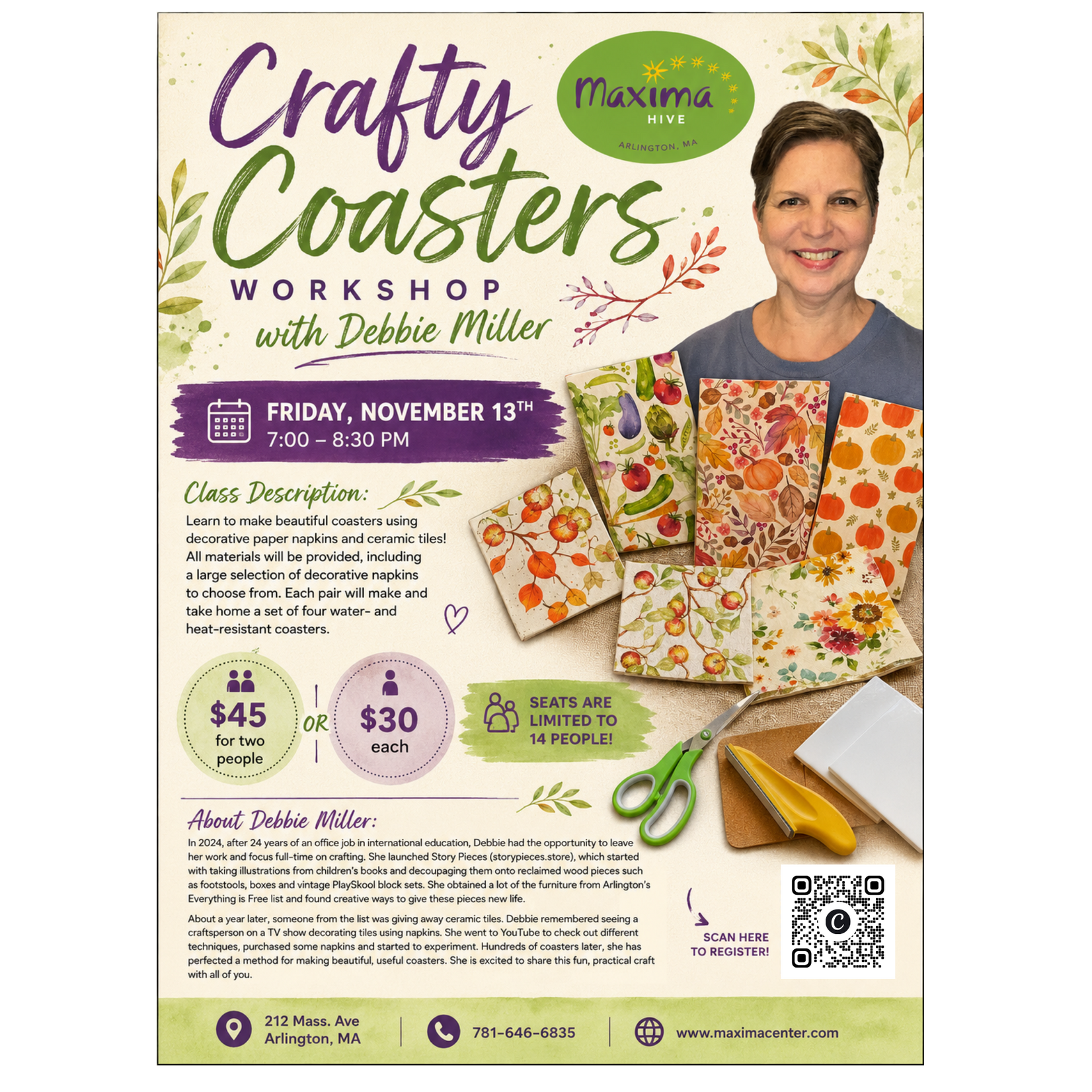 Maxima Hive Friday, November 13th from 7-8:30 PM  Crafty Coasters  Workshop with Debbie Miller