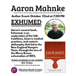 LEXINGTON - Author Event with Aaron Mahnke "Exhumed" - Thur Oct. 22nd 2026 @7PM