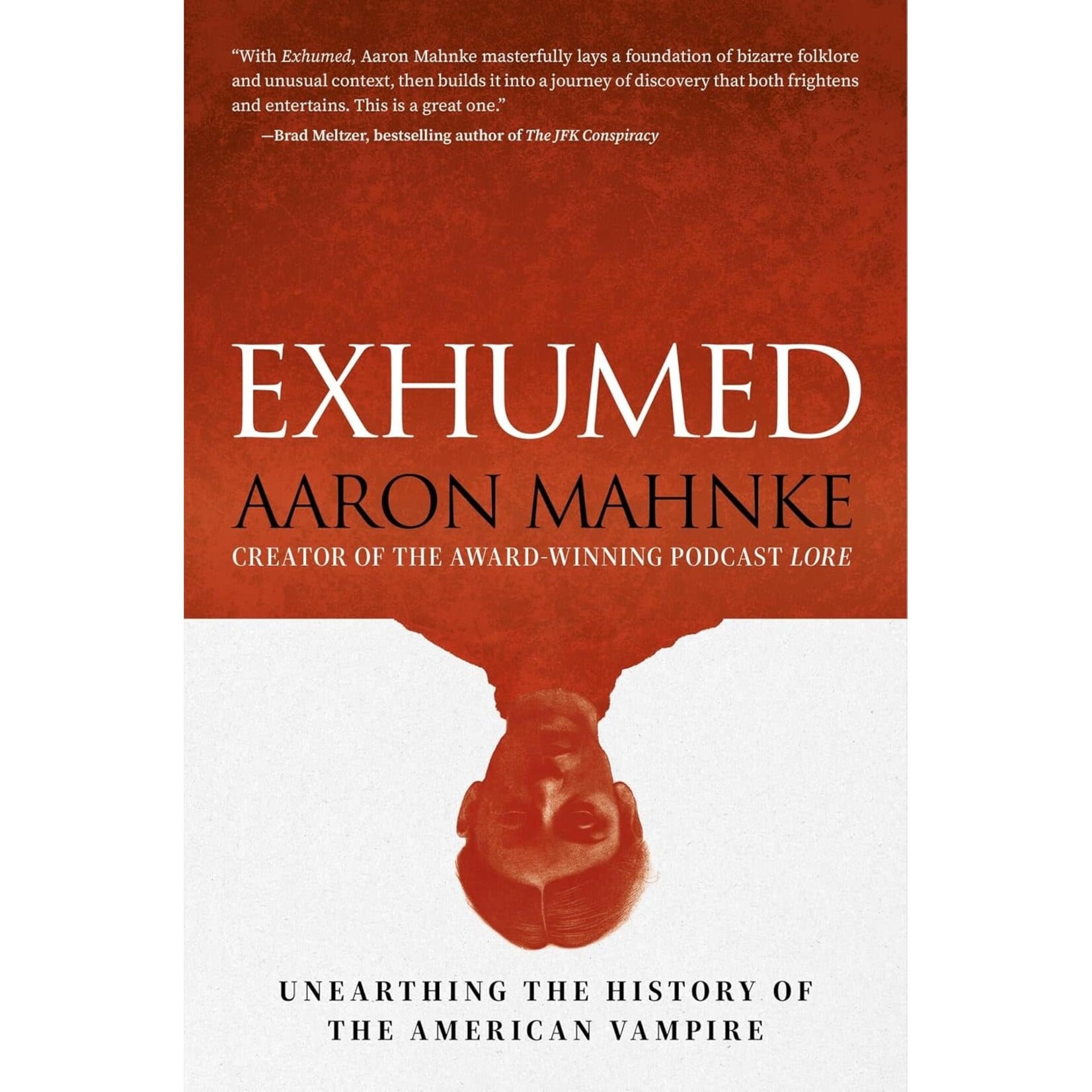 Exhumed: Unearthing the History of the American Vampire