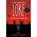 The World of Lore: Monstrous Creatures (The World of Lore #1)