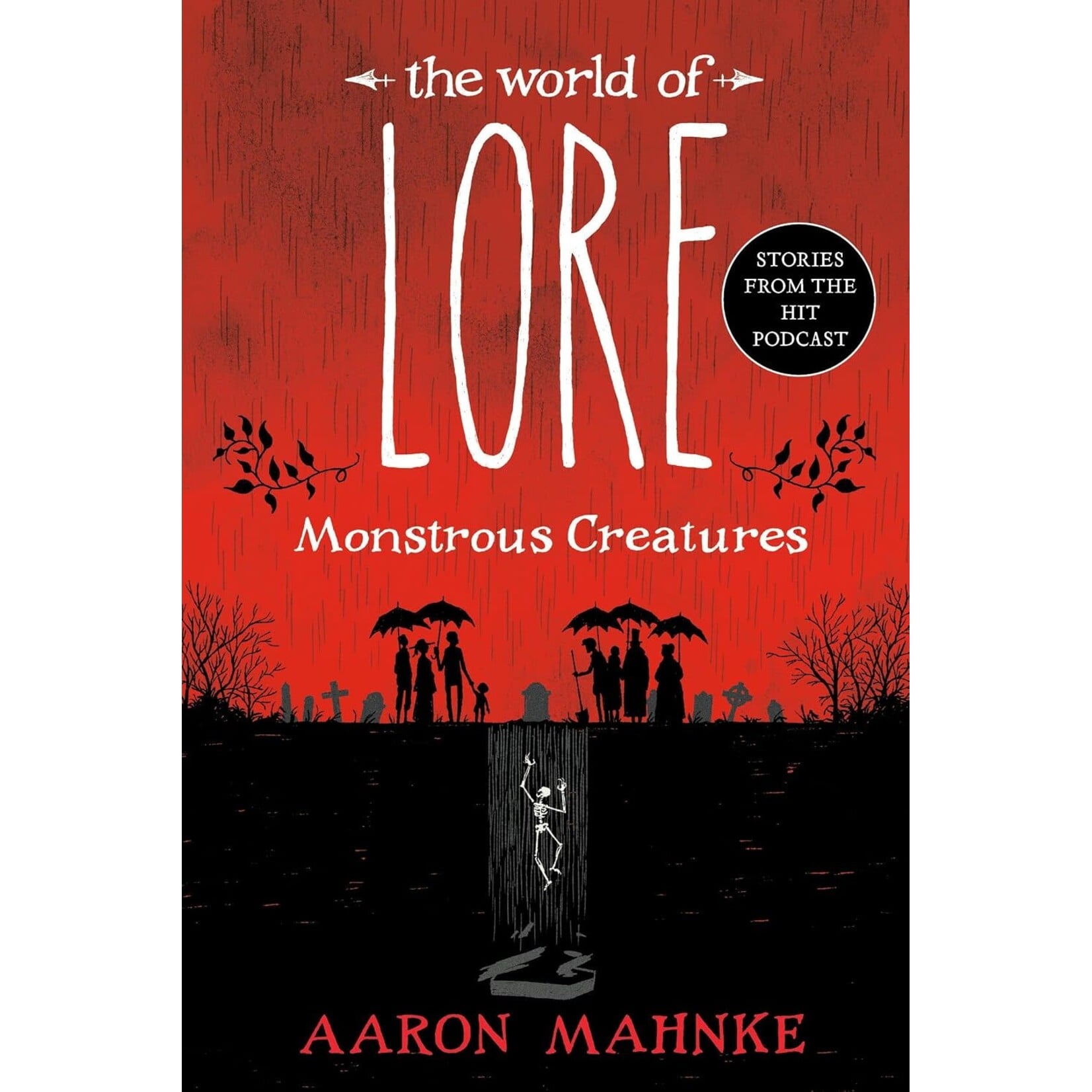 The World of Lore: Monstrous Creatures (The World of Lore #1)