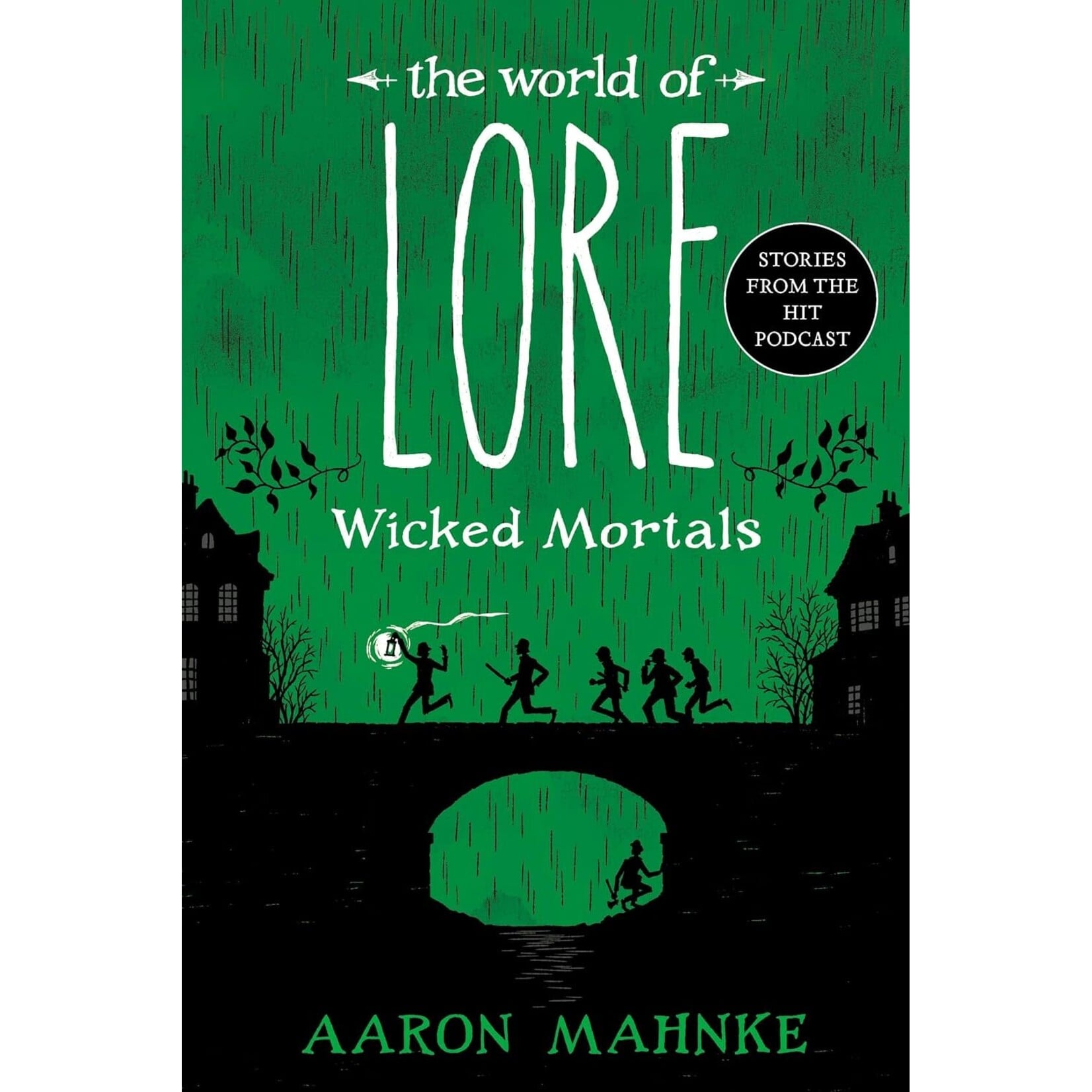 The World of Lore: Wicked Mortals (The World of Lore #2)