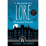 The World of Lore: Dreadful Places (The World of Lore #3)