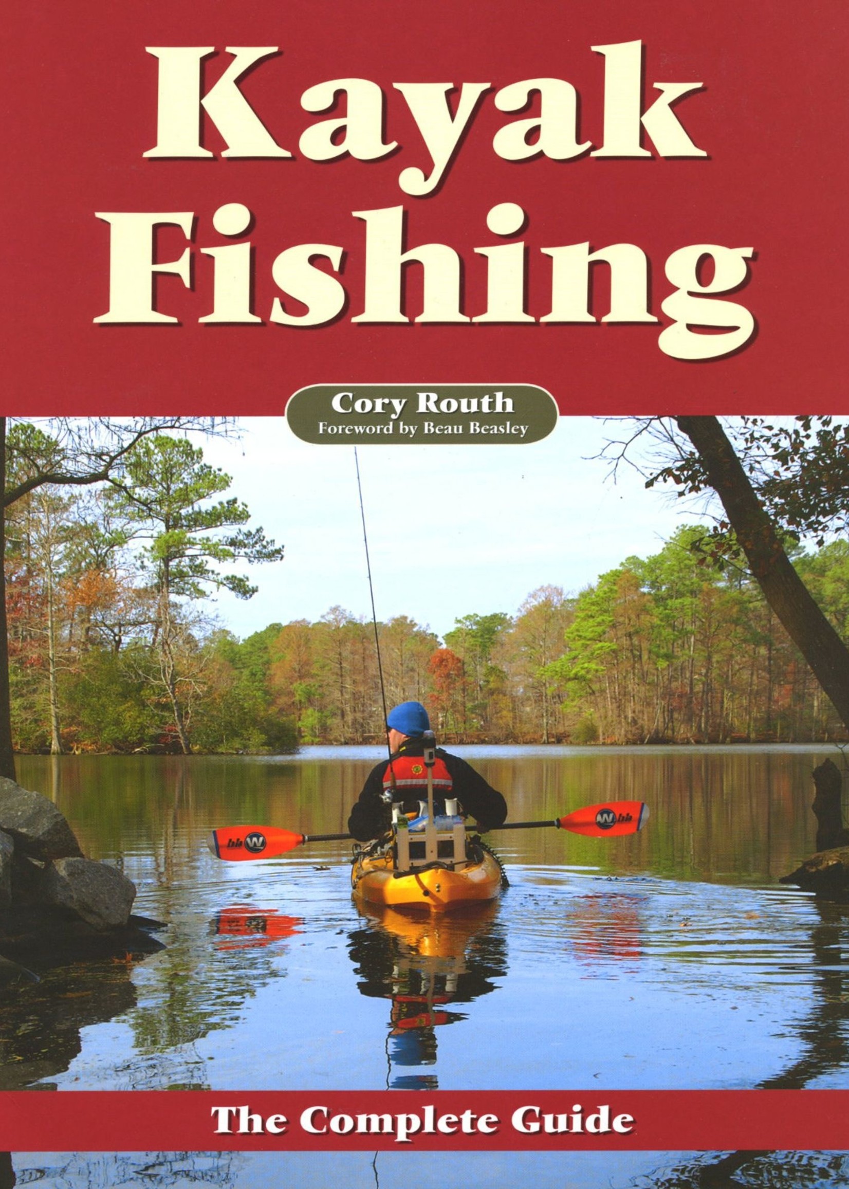 No Nonsense Fly Fishing Handbooks Kayak Fishing: The Complete Guide