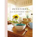 DEVOTIONS FROM THE KITCHEN TABLE