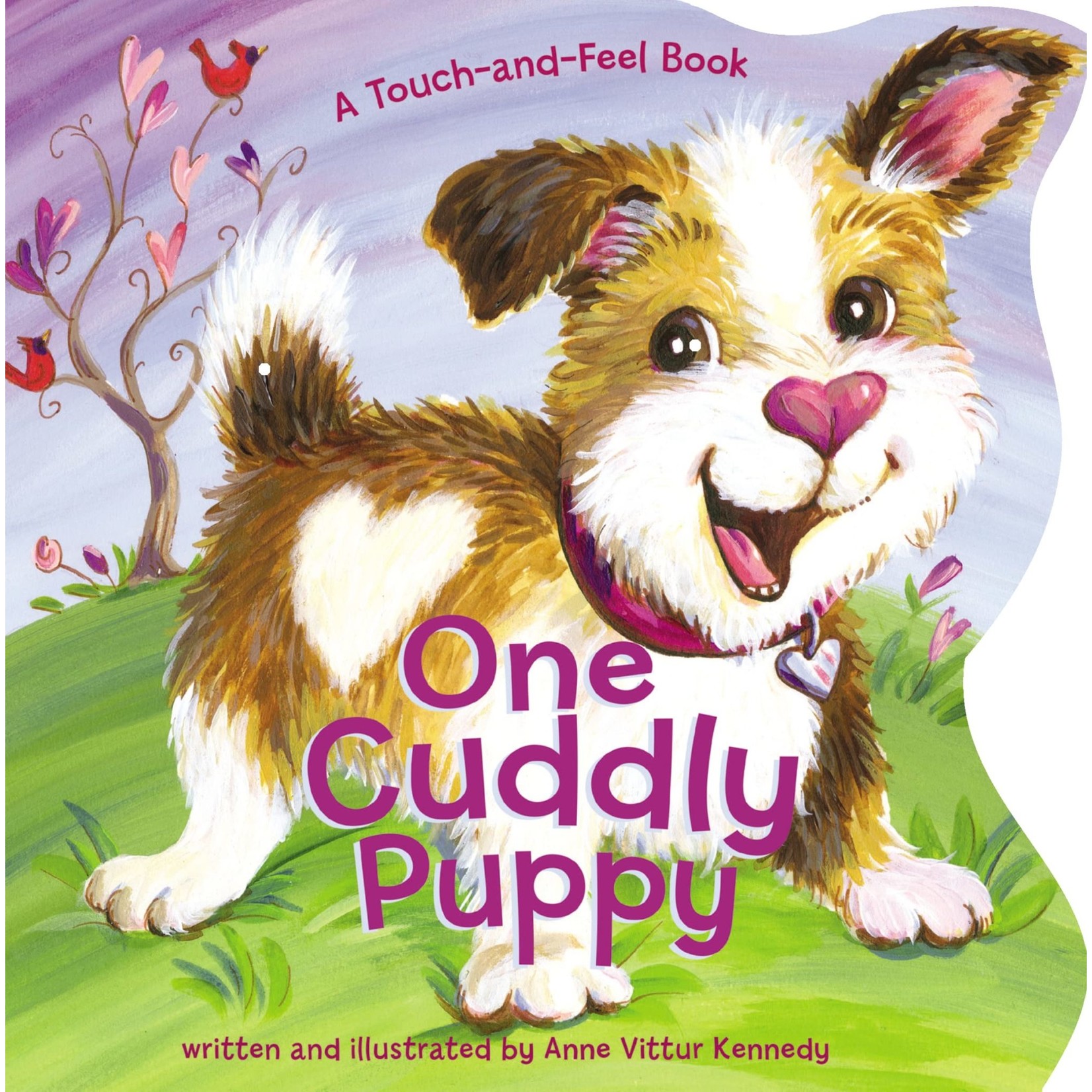 ONE CUDDLY PUPPY - A TOUCH & FEEL BOOK