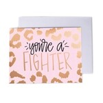 YOU ARE A FIGHTER GREETING CARD