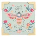 MINI FRAMED MAGNET DON'T WORRY BEE HAPPY