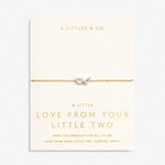 A LITTLES & CO A LITTLE LOVE FROM YOUR LITTLE TWO