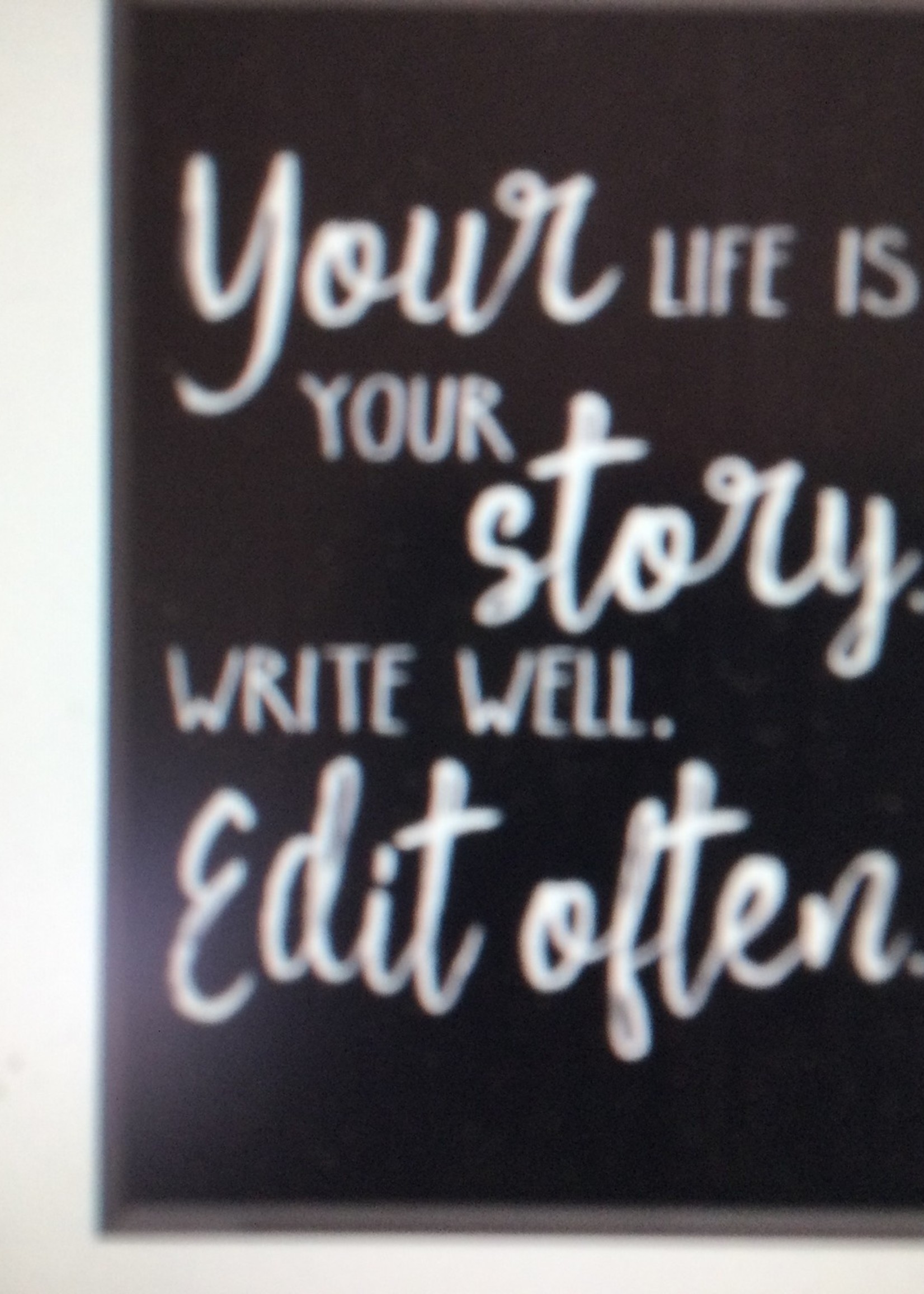 Your Life is Your Story Poster Your Life is Your Story Poster