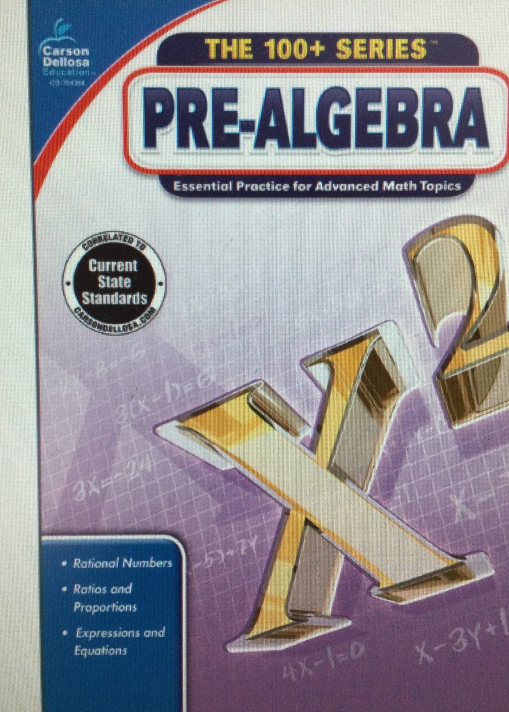 The 100+ Series: Pre-Algebra 6+