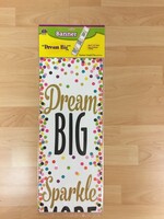 Confetti Dream Big Banner