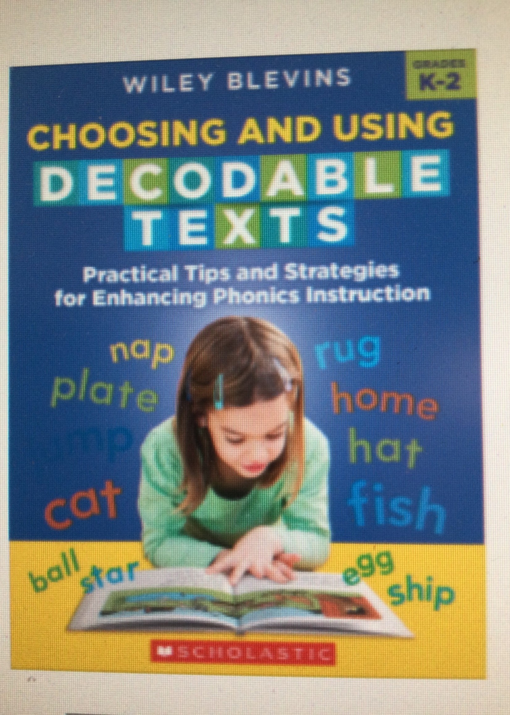 Choosing & Using Decodable Text