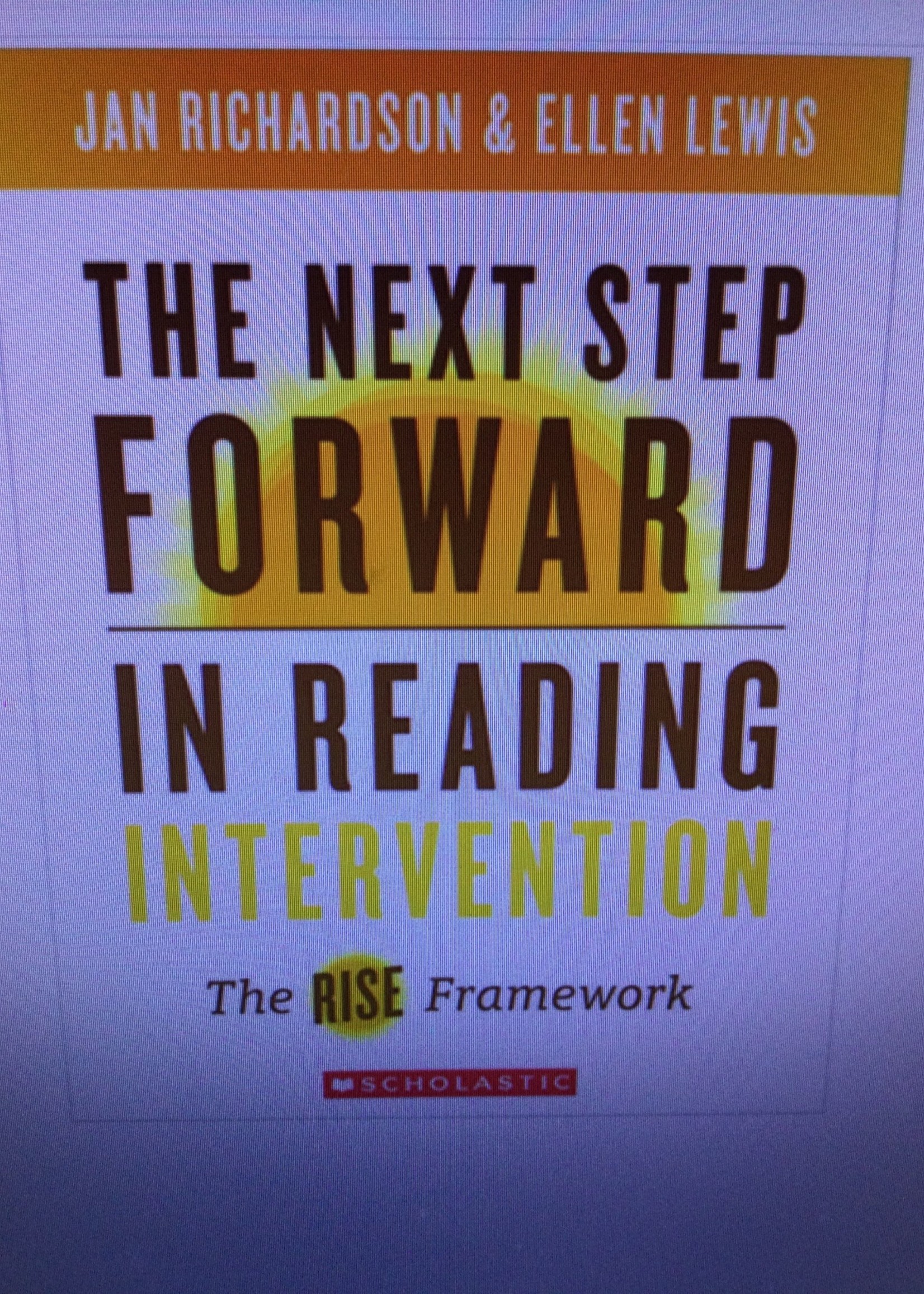 The Next Step Forward in Reading Intervention