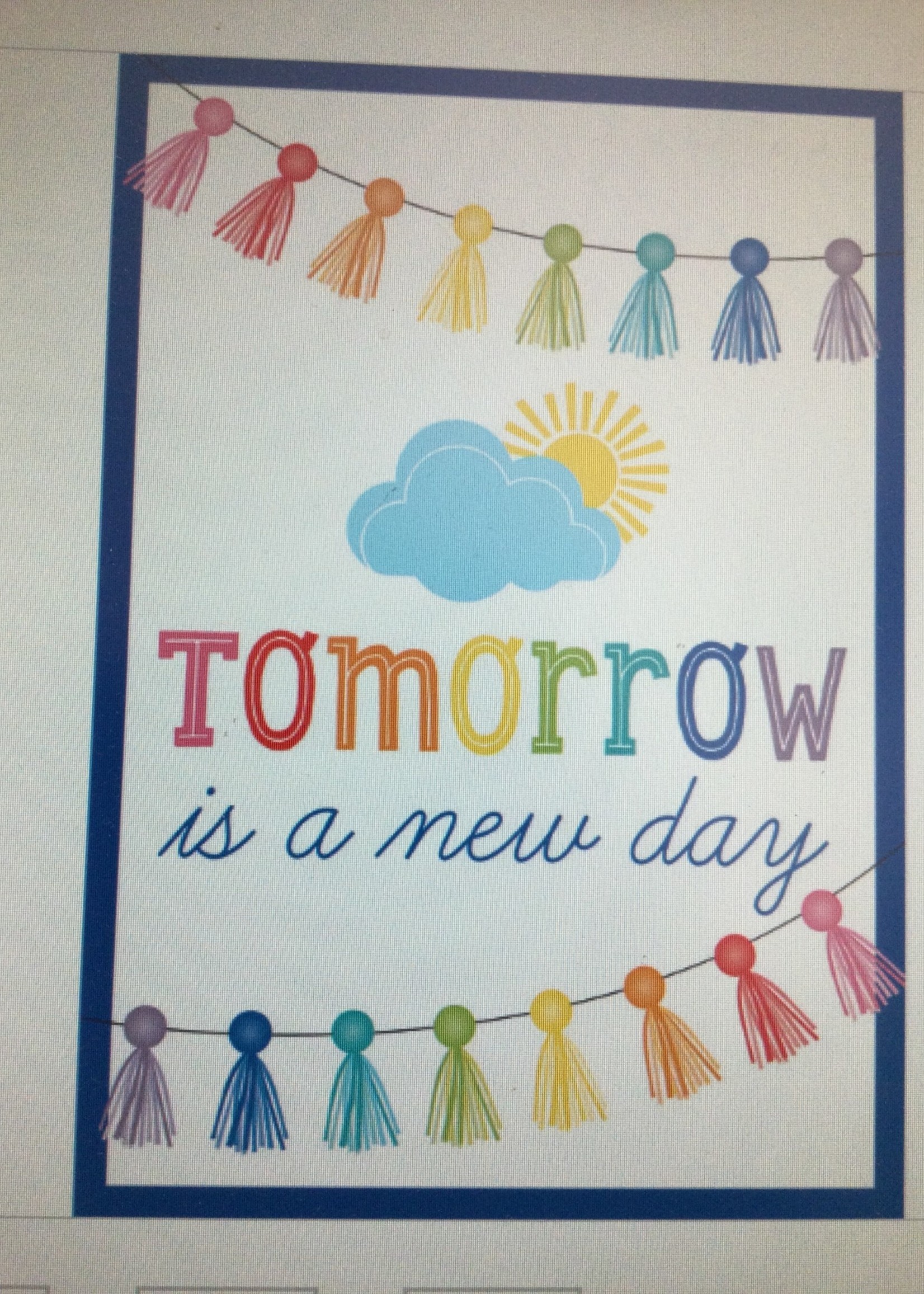 Schoolgirl Style Tomorrow is a New Day Poster