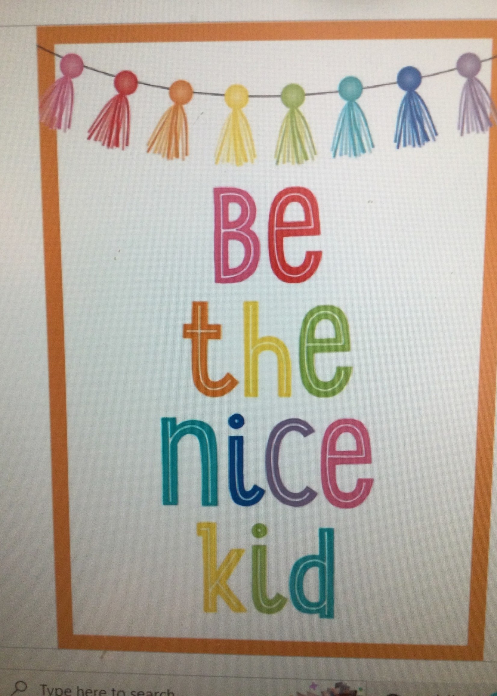 Schoolgirl Style Be the Nice Kid Poster