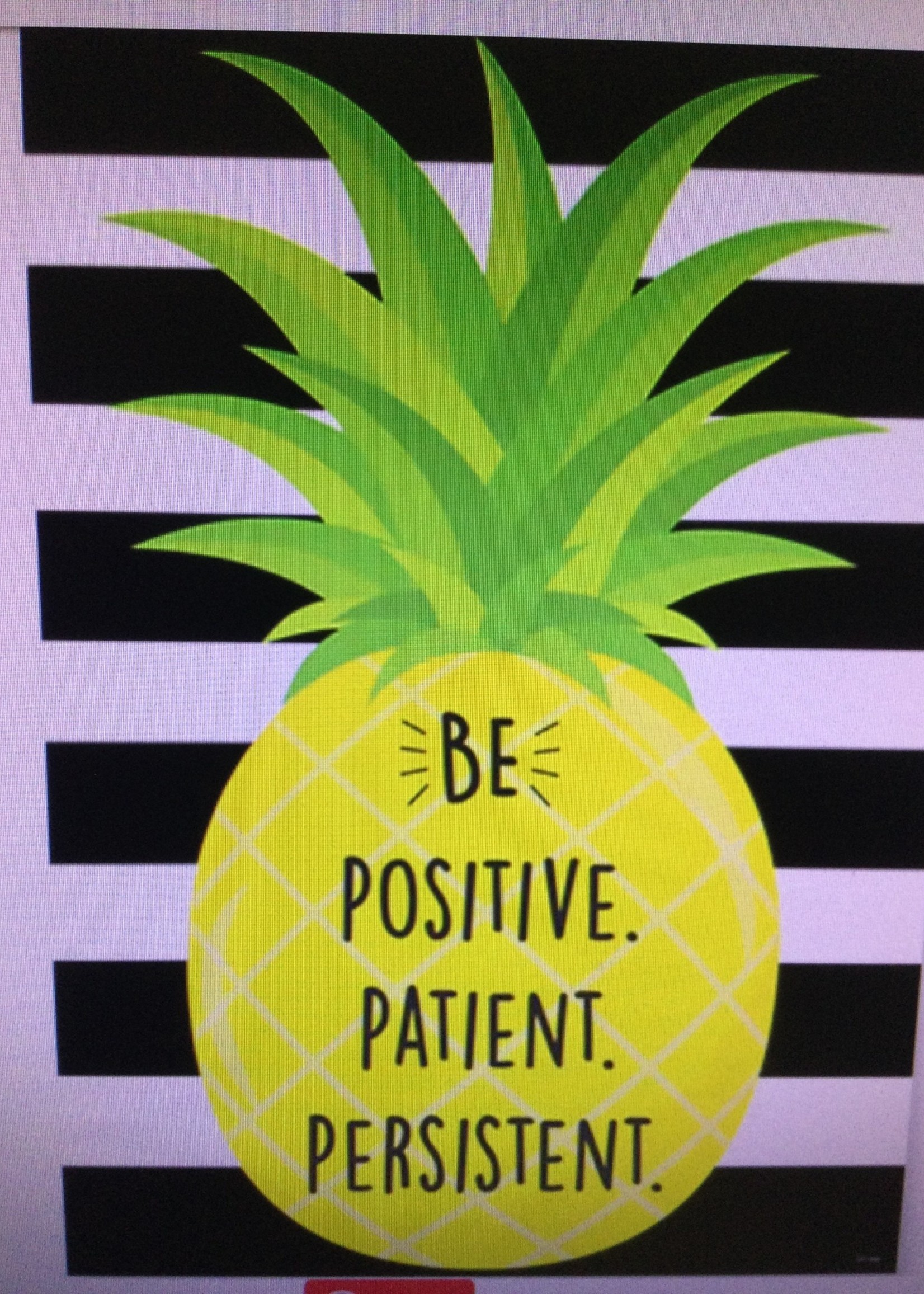 Be Postive Patient Persistent Poster