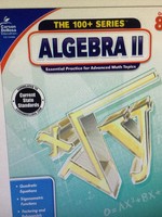 The 100+ Series: Algebra II