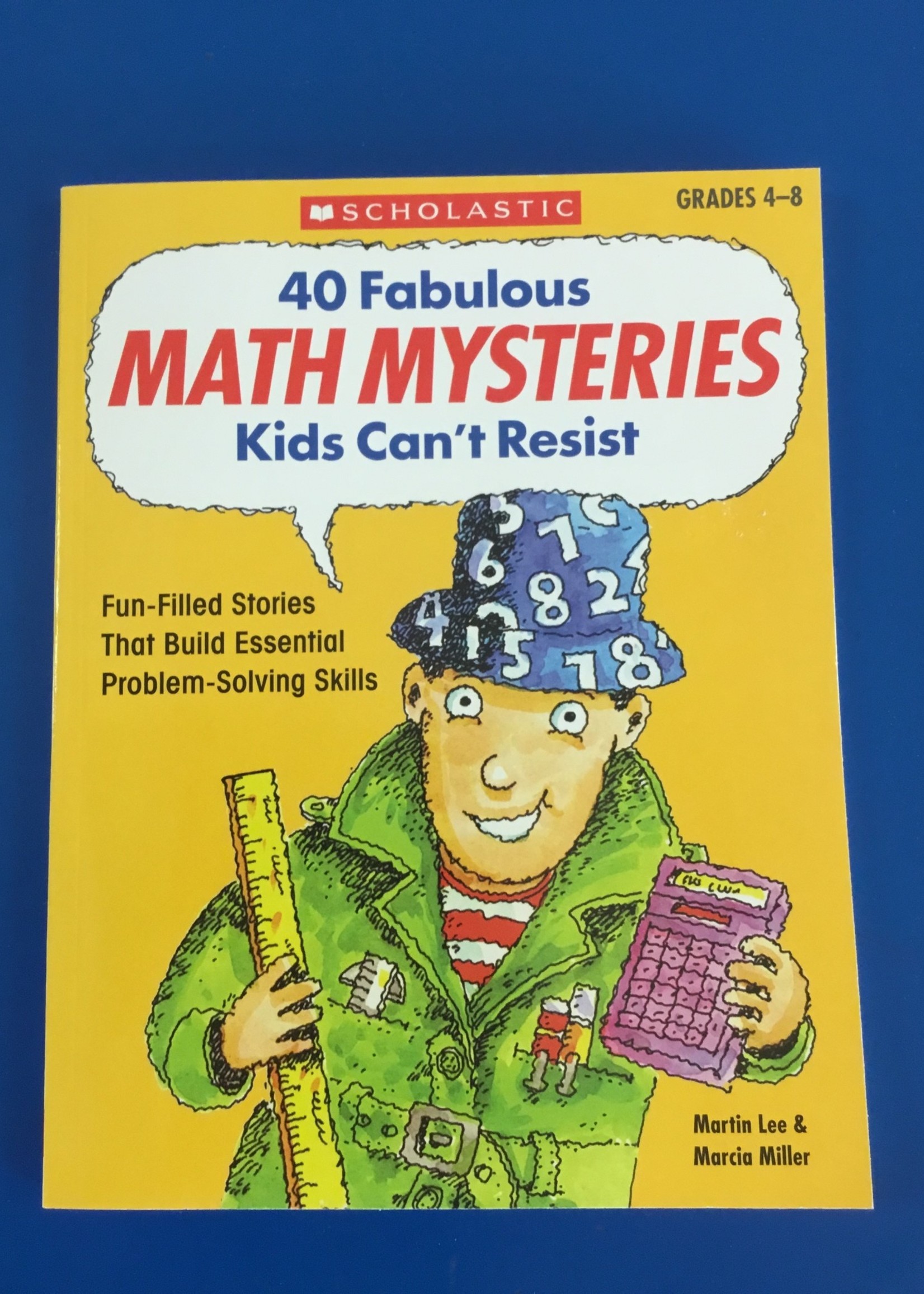 40 Fabulous Math Mysteries Gr.4-8