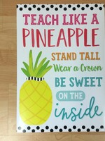 Schoolgirl Style Teach Like a Pineapple Poster