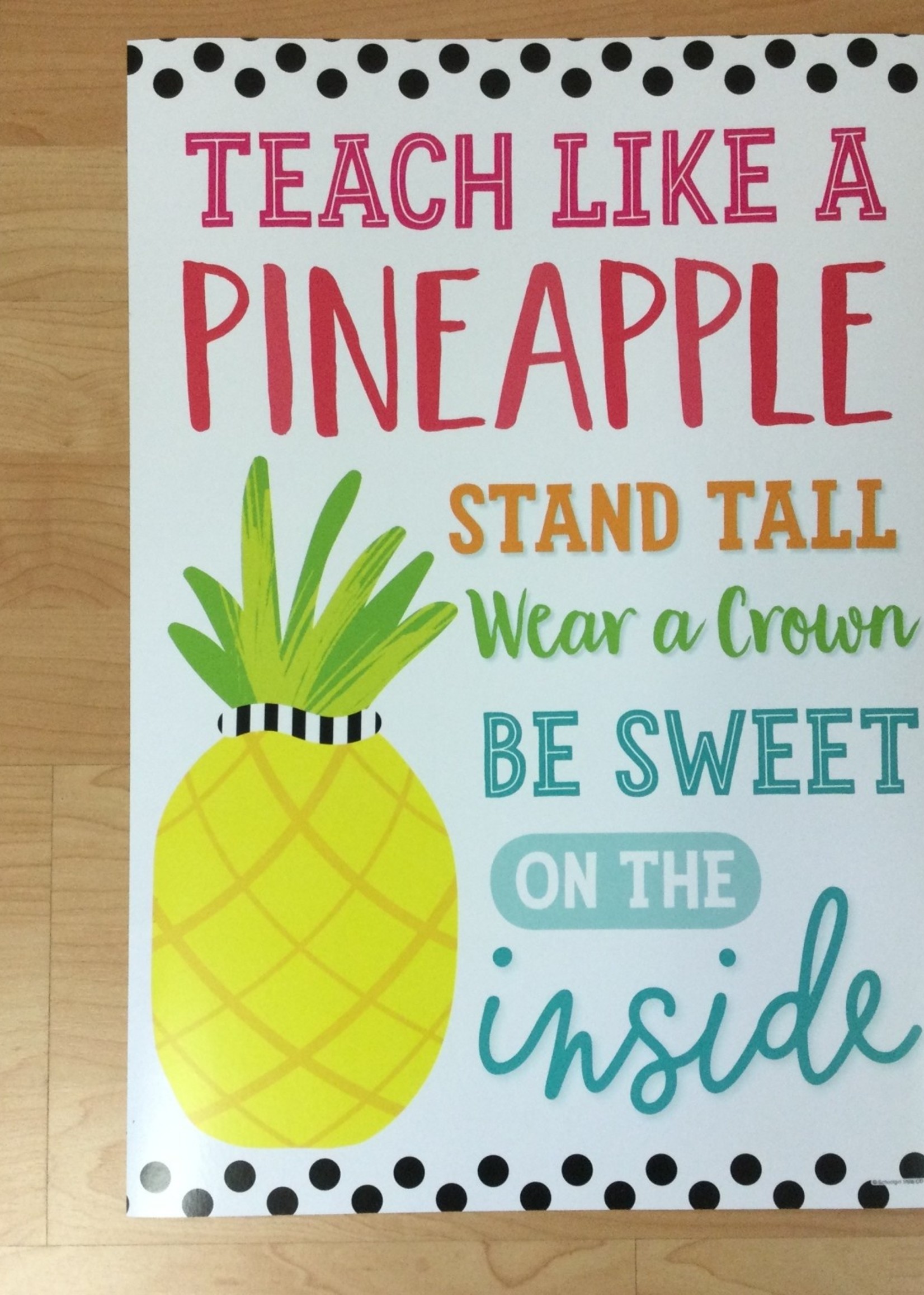 Schoolgirl Style Teach Like a Pineapple Poster