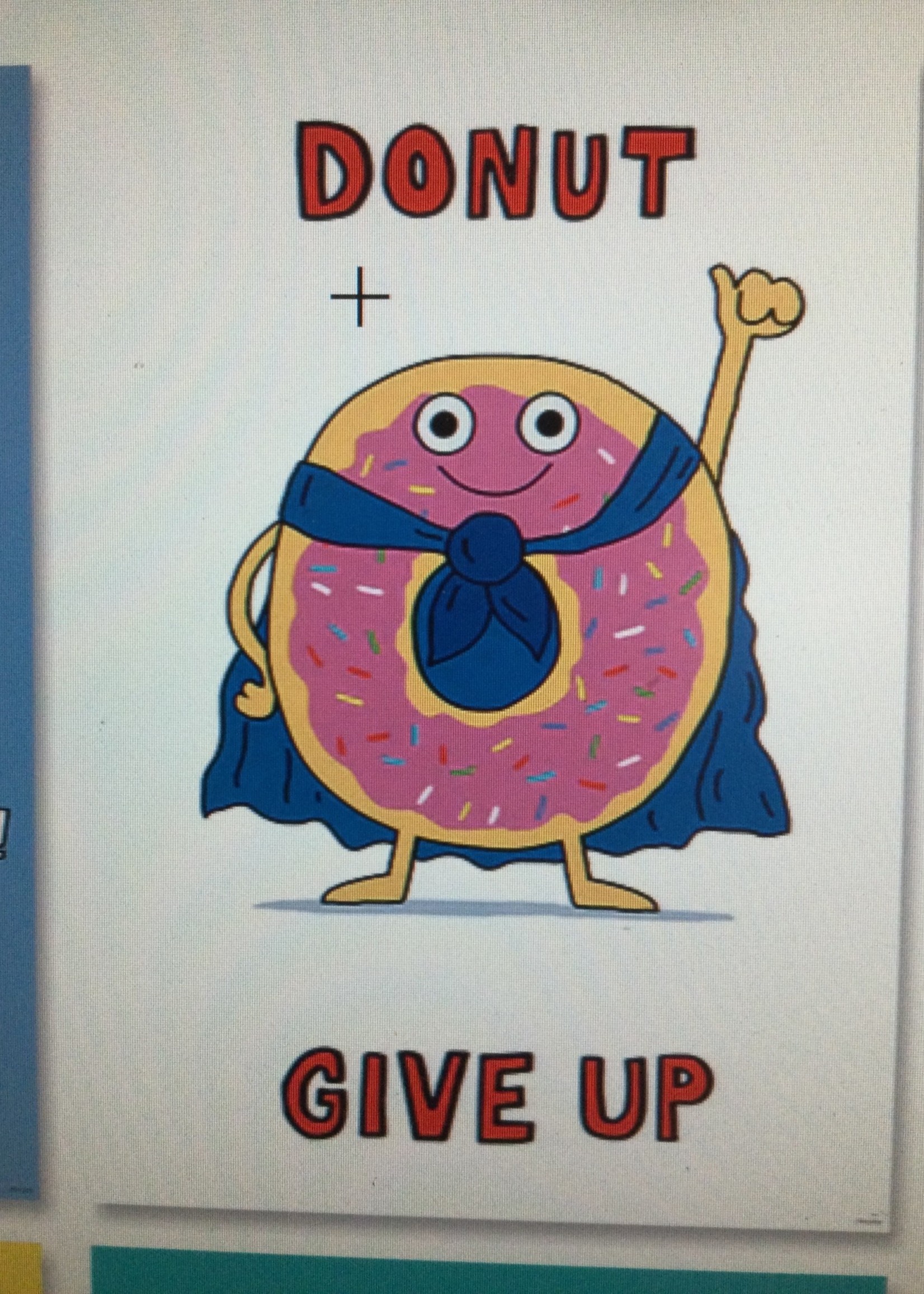 Donut Give Up Poster