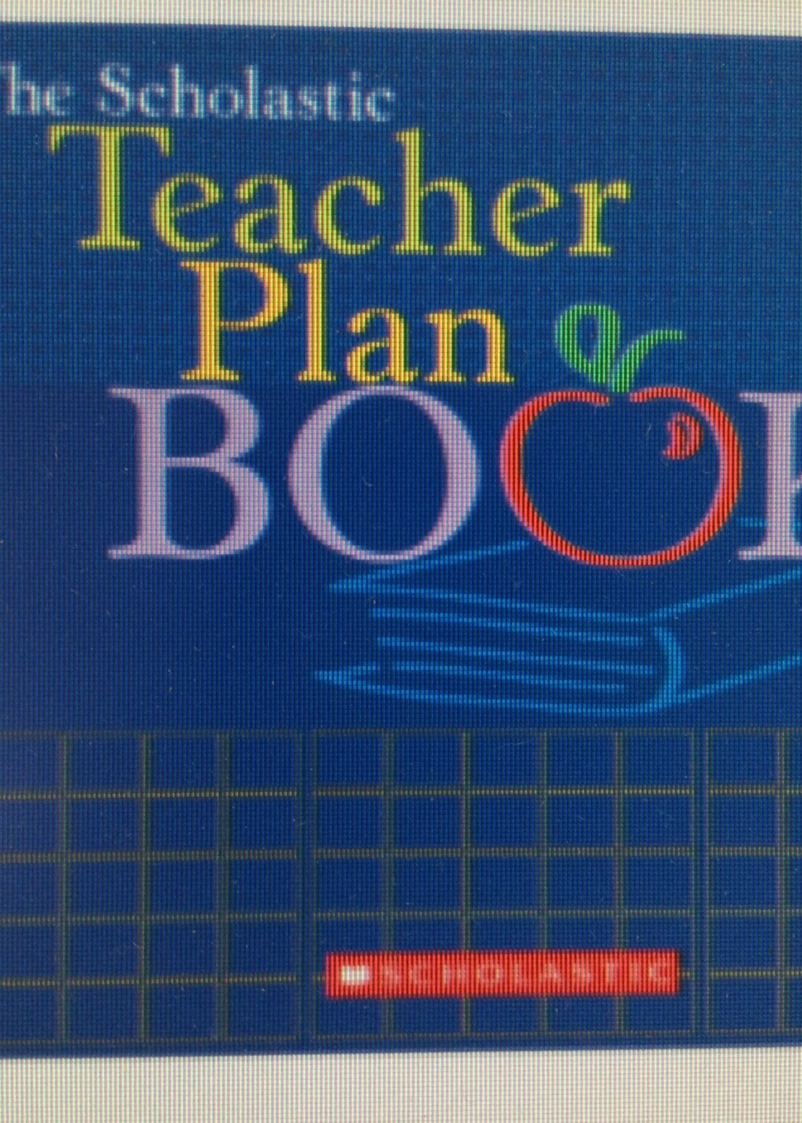 The Scholastic Teacher Plan Book
