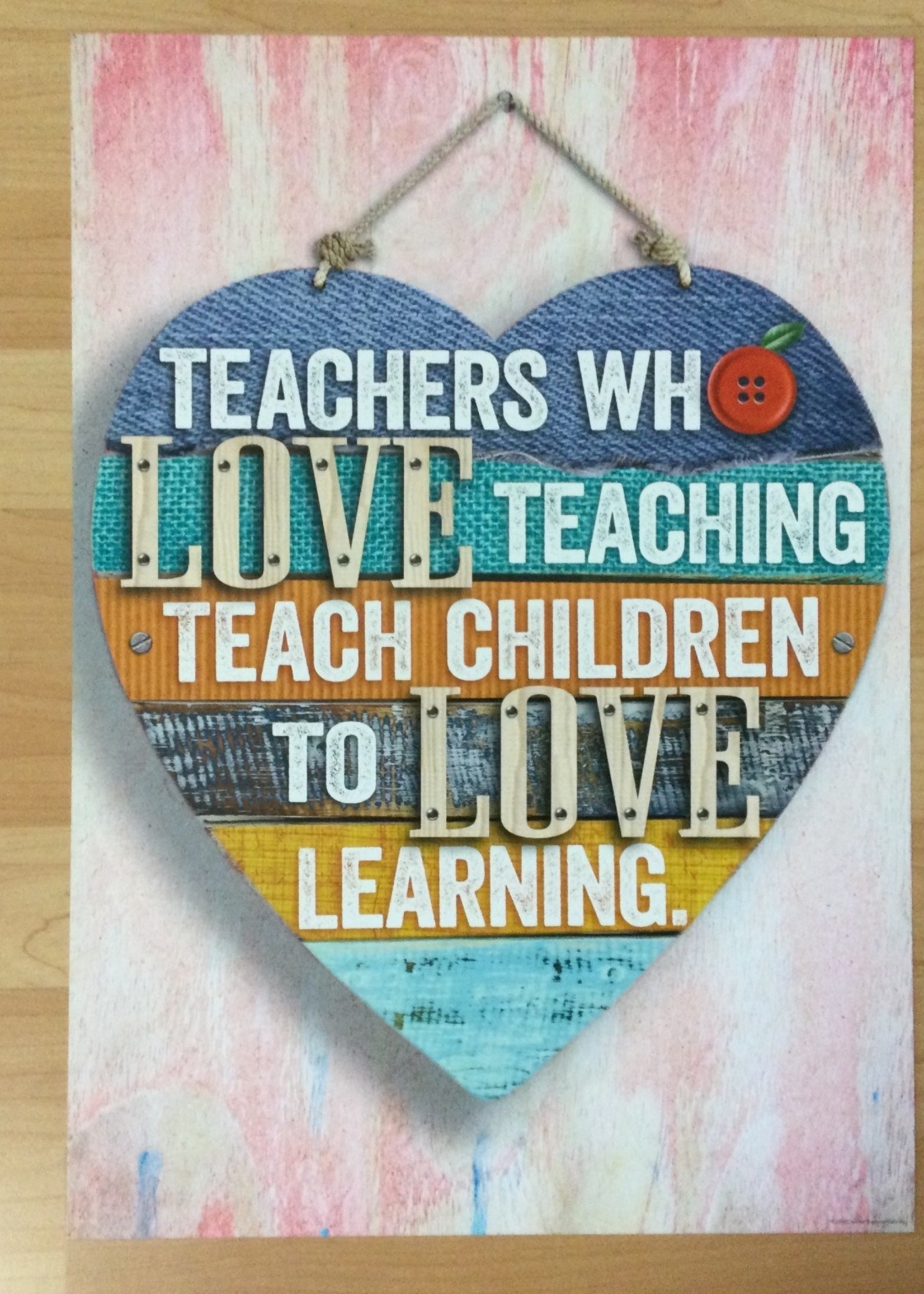 Teachers Who Love Teaching Poster