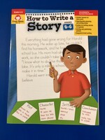 How to Write a Story  Gr 4-6