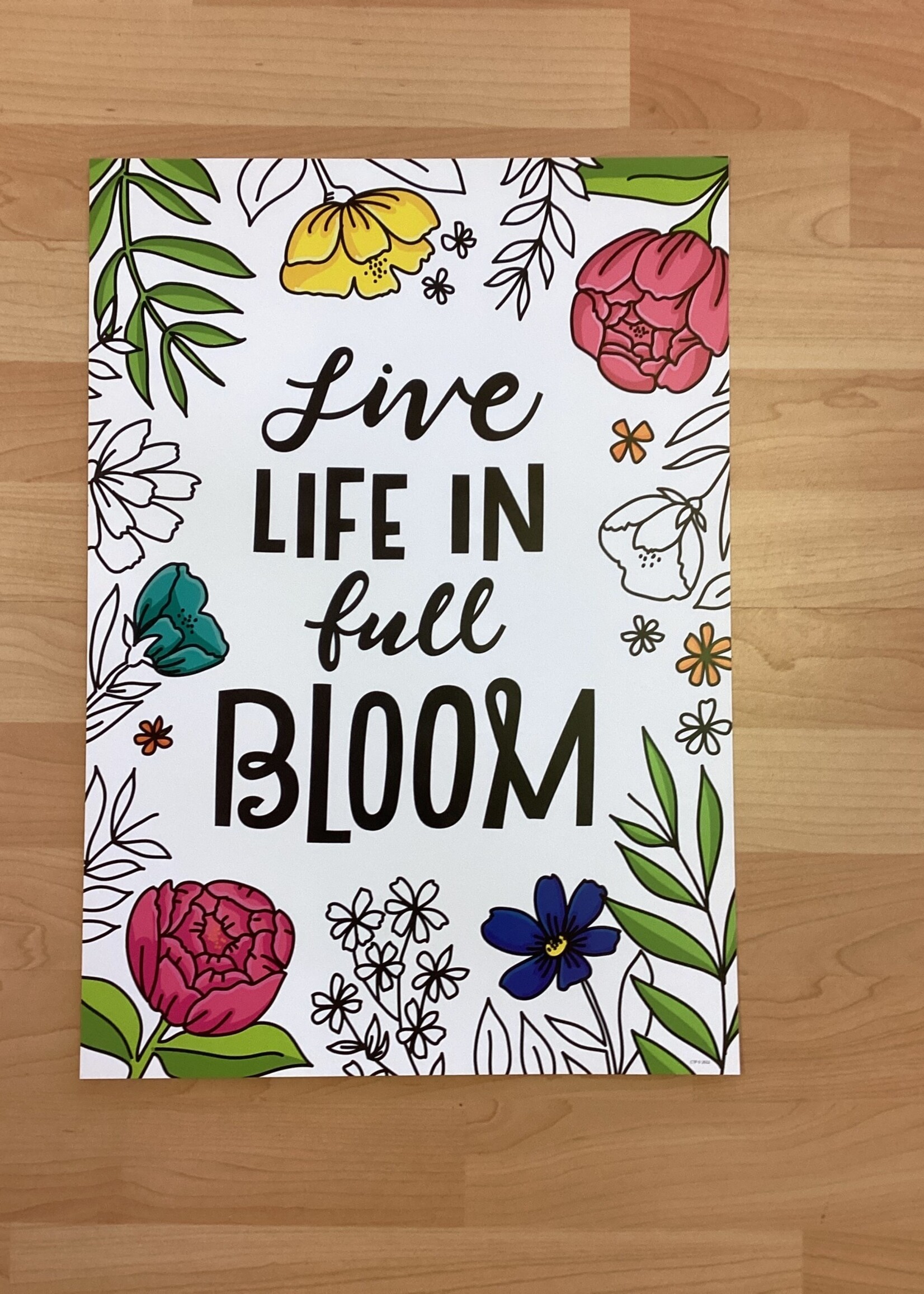 Doodly Blooms Live Life In Full Bloom Poster
