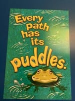 Every Path Has Its Puddles Poster