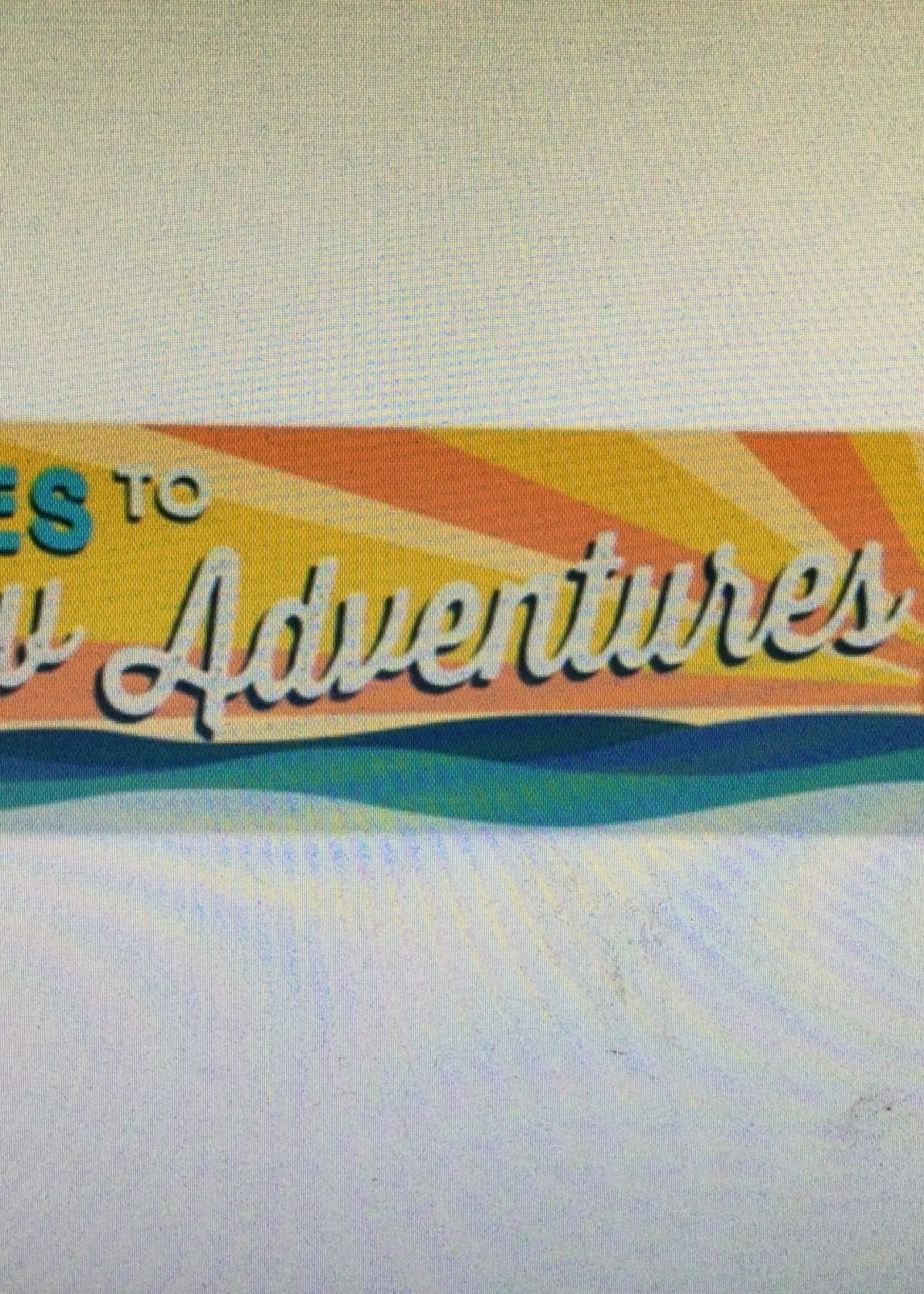 Adventurer Say Yes To New Adventures Banner