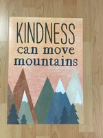 Moving Mountains Kindness Can Move Mountains Poster