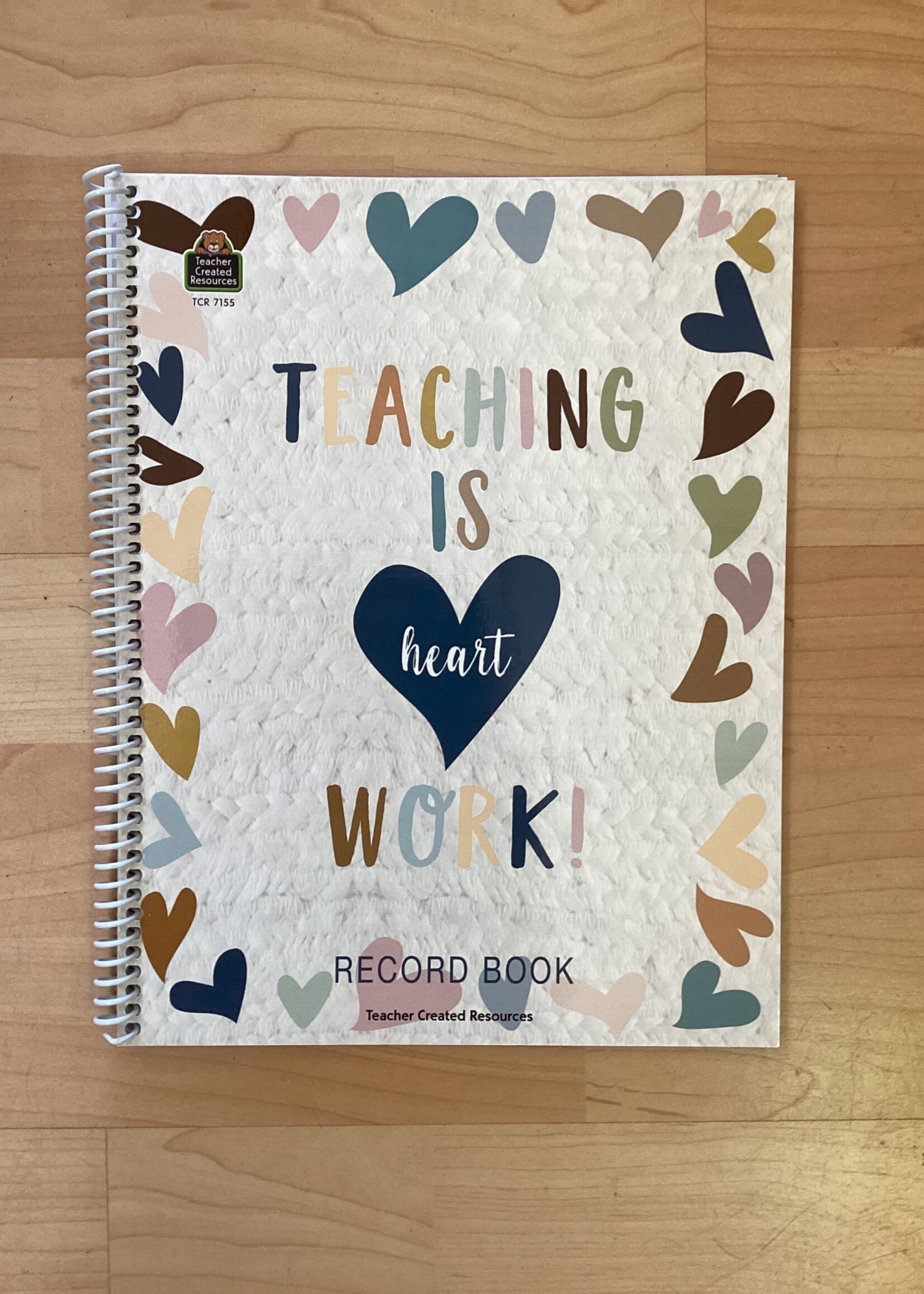 Teaching is Heart Work Record Book
