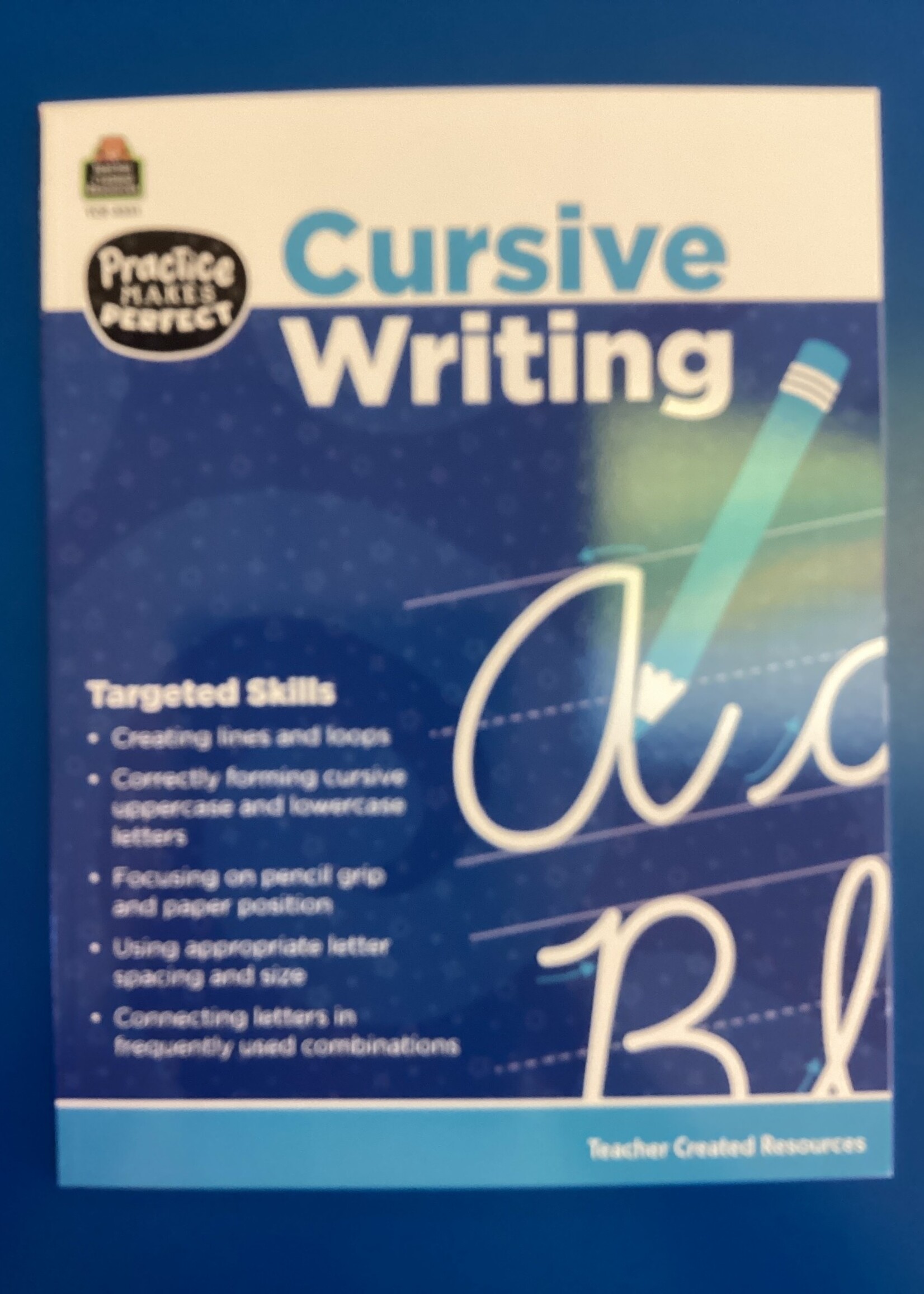 Practice Makes Perfect Cursive Writing