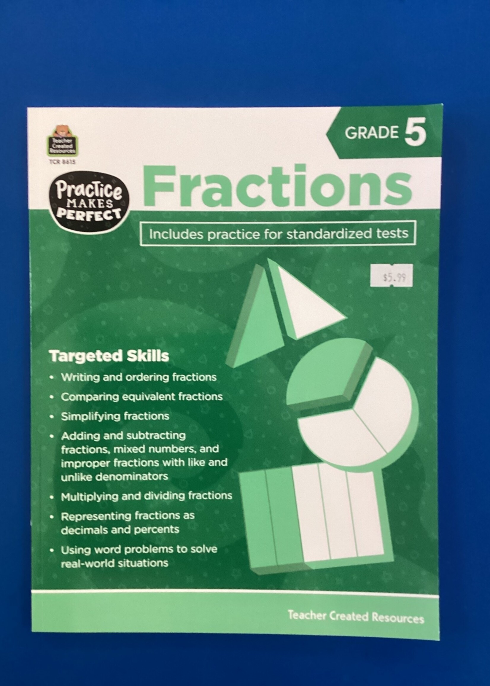 Practice Makes Perfect Fractions: Grade 5