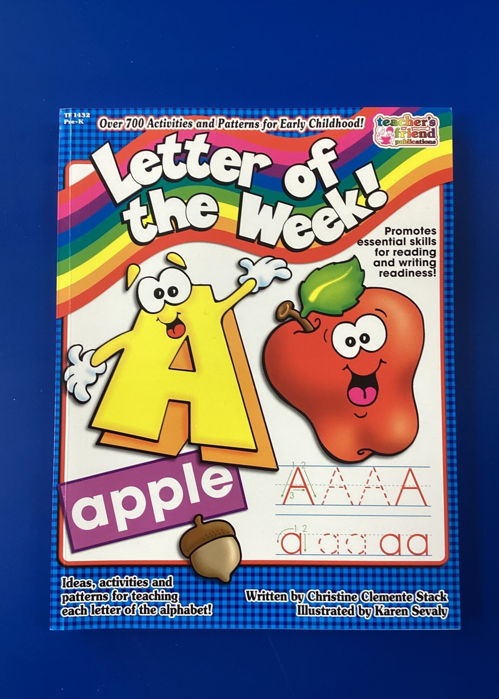 Letter of the Week: 700 Activities & Patterns for Early Childhood